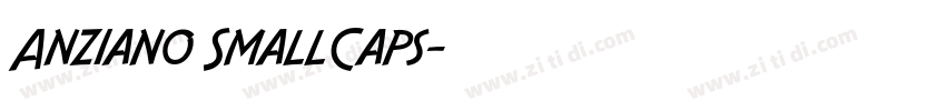 Anziano SmallCaps字体转换 Anziano SmallCaps字体转换